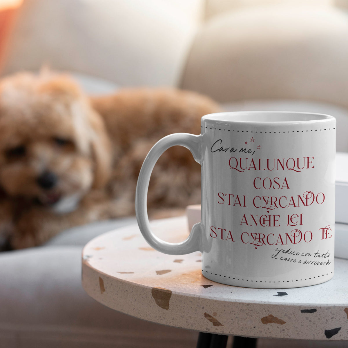 Mug tazza "Qualunque cosa stai cercando"